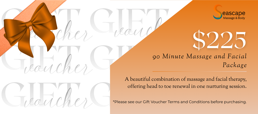 90 Minute Massage and Facial Package Gift Voucher – $225